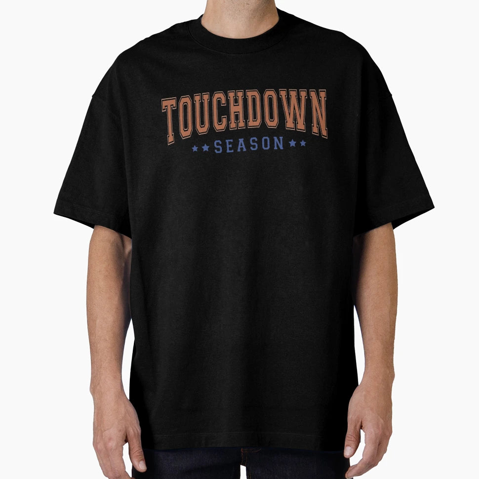 Touchdown Season Football T-Shirt - Trendy Graphic for Adults - T-Shirt, Sweatshirt, Hoodie