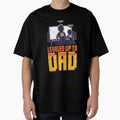 Father Son Gamer Level Up T-Shirt - Casual Everyday Wear Men Women - T-Shirt, Sweatshirt, Hoodie