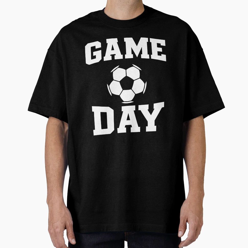Game Day Soccer T-Shirt - Novelty Apparel Men Women - T-Shirt, Sweatshirt, Hoodie