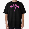 Mama T-Shirt - Graphic Print Men Women - T-Shirt, Sweatshirt, Hoodie