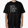 Best Coach Ever Career Graduation T-Shirt - Aesthetic Graphic Men Women - T-Shirt, Sweatshirt, Hoodie
