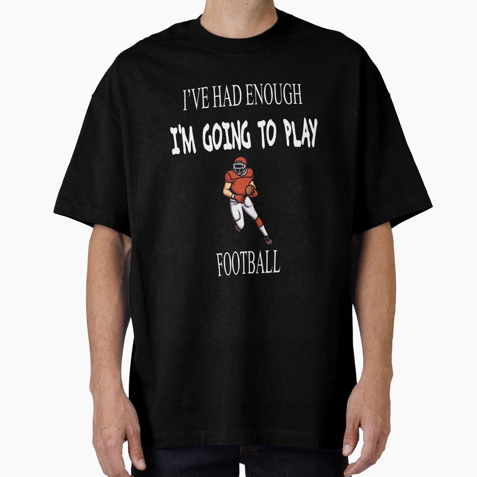 American Football T-Shirt - Casual Everyday Wear Unisex - T-Shirt, Sweatshirt, Hoodie