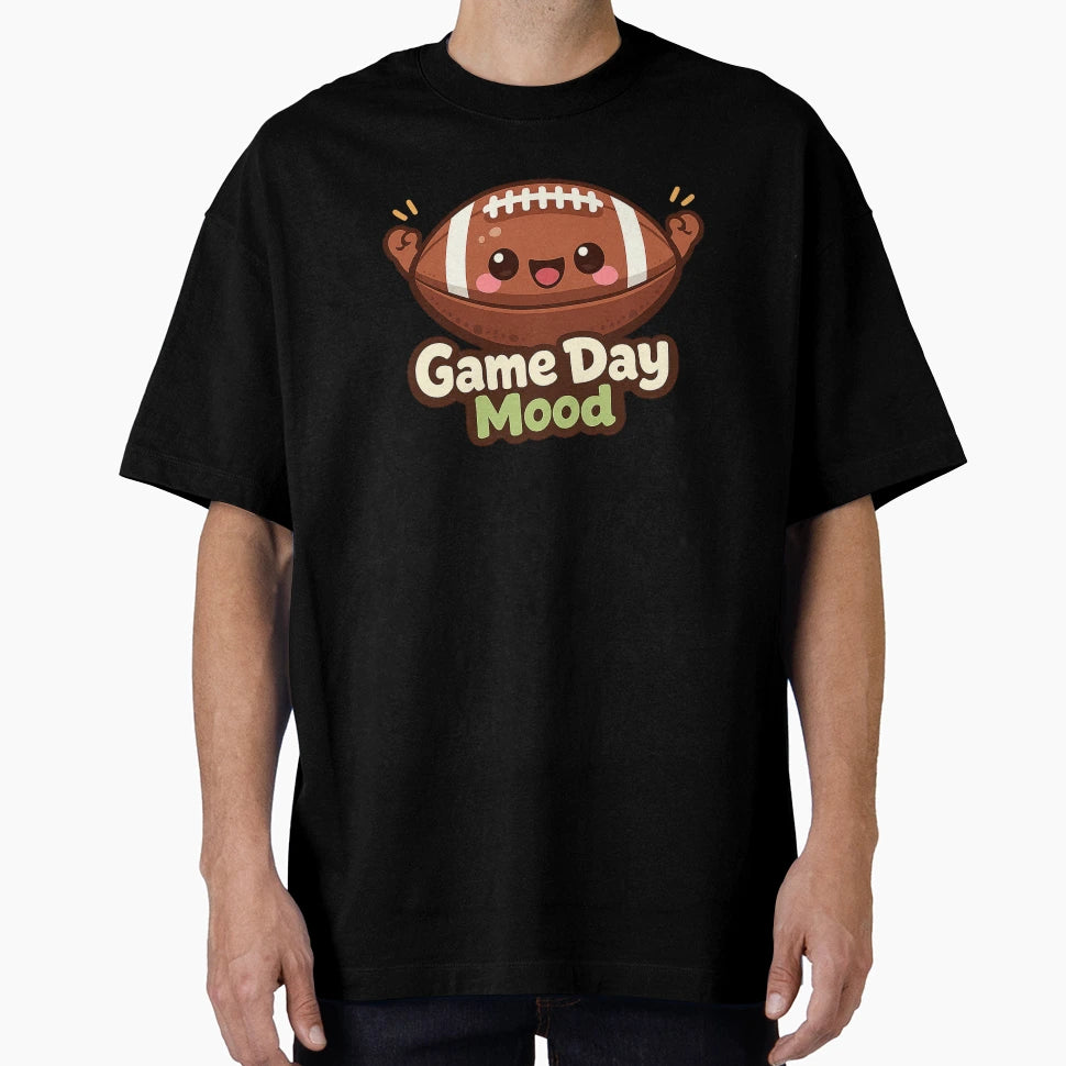 American Football Game Day Mood T-Shirt - Novelty Apparel Unisex - T-Shirt, Sweatshirt, Hoodie
