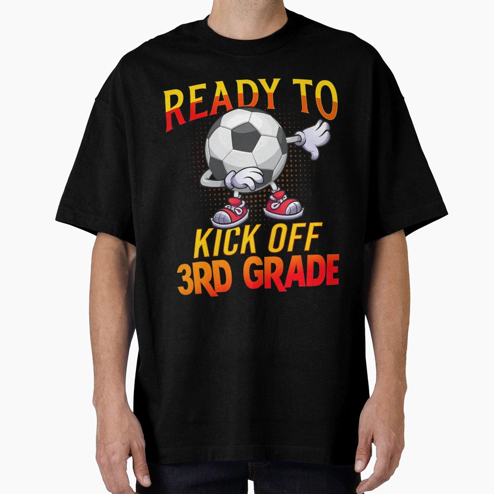 Ready To Kick 3Rd Grade Student T-Shirt - Custom Art Print for Adults - T-Shirt, Sweatshirt, Hoodie