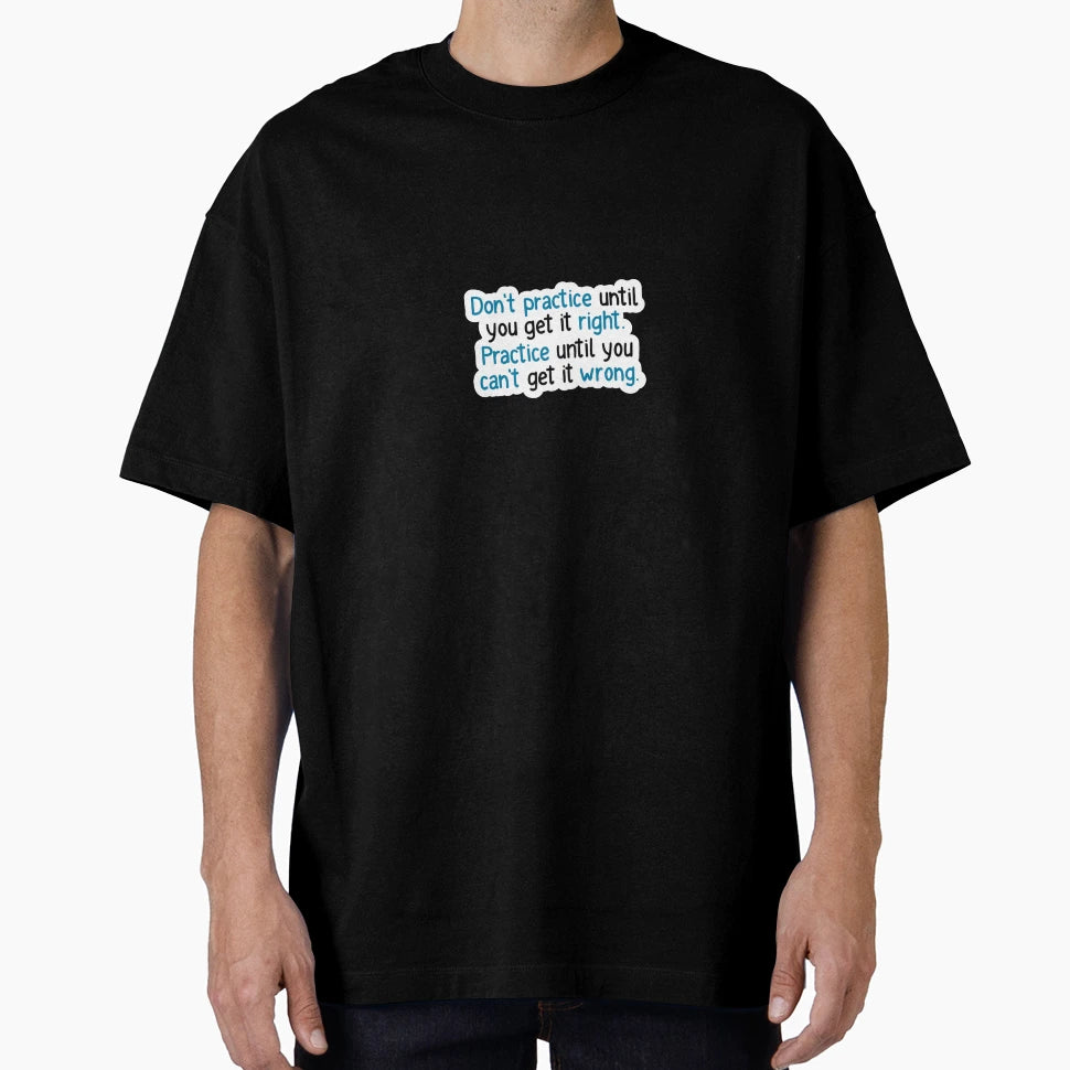 About Practicing T-Shirt - Unique Graphic Unisex - T-Shirt, Sweatshirt, Hoodie