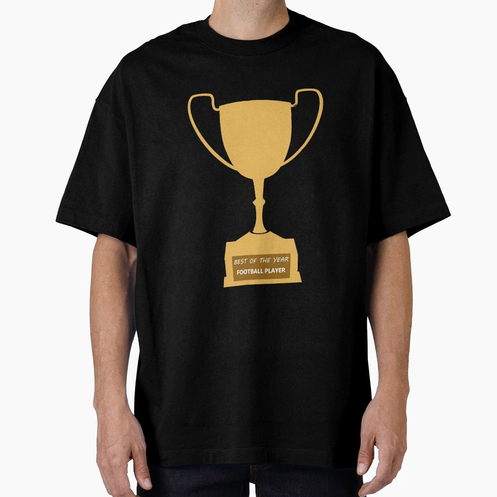 Best Year Football Player T-Shirt - Streetwear Style for Adults - T-Shirt, Sweatshirt, Hoodie