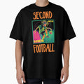 Second Love Is Footbal T-Shirt - Aesthetic Graphic Men Women - T-Shirt, Sweatshirt, Hoodie