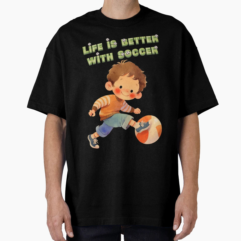 Life Is Better Football Fan T-Shirt - Casual Everyday Wear Unisex - T-Shirt, Sweatshirt, Hoodie