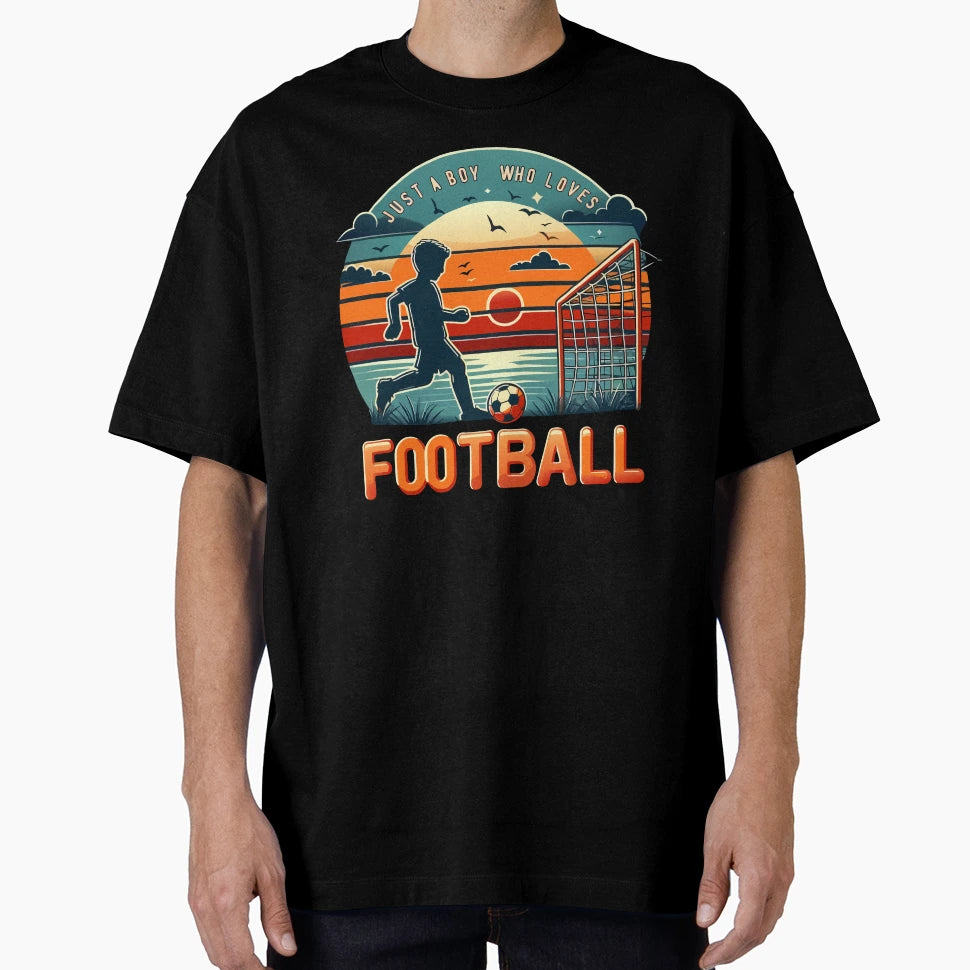Just Who Loves Football T-Shirt - Streetwear Style for Adults - T-Shirt, Sweatshirt, Hoodie