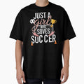 Who Loves Soccer Just Soccer Player T-Shirt - Aesthetic Graphic Unisex - T-Shirt, Sweatshirt, Hoodie