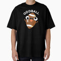 Oddball Funny Football Puns Dark Bg T-Shirt - Minimalist Print for Adults - T-Shirt, Sweatshirt, Hoodie