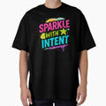 Sparkle with Intent Vibrant Pride Typography by Haus - Adult & Kids T-Shirts, Sweatshirts & Hoodies apparel design preview 1