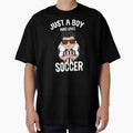 Just Who Loves Soccer Soccer Fan T-Shirt - Fun Novelty Design Unisex - T-Shirt, Sweatshirt, Hoodie