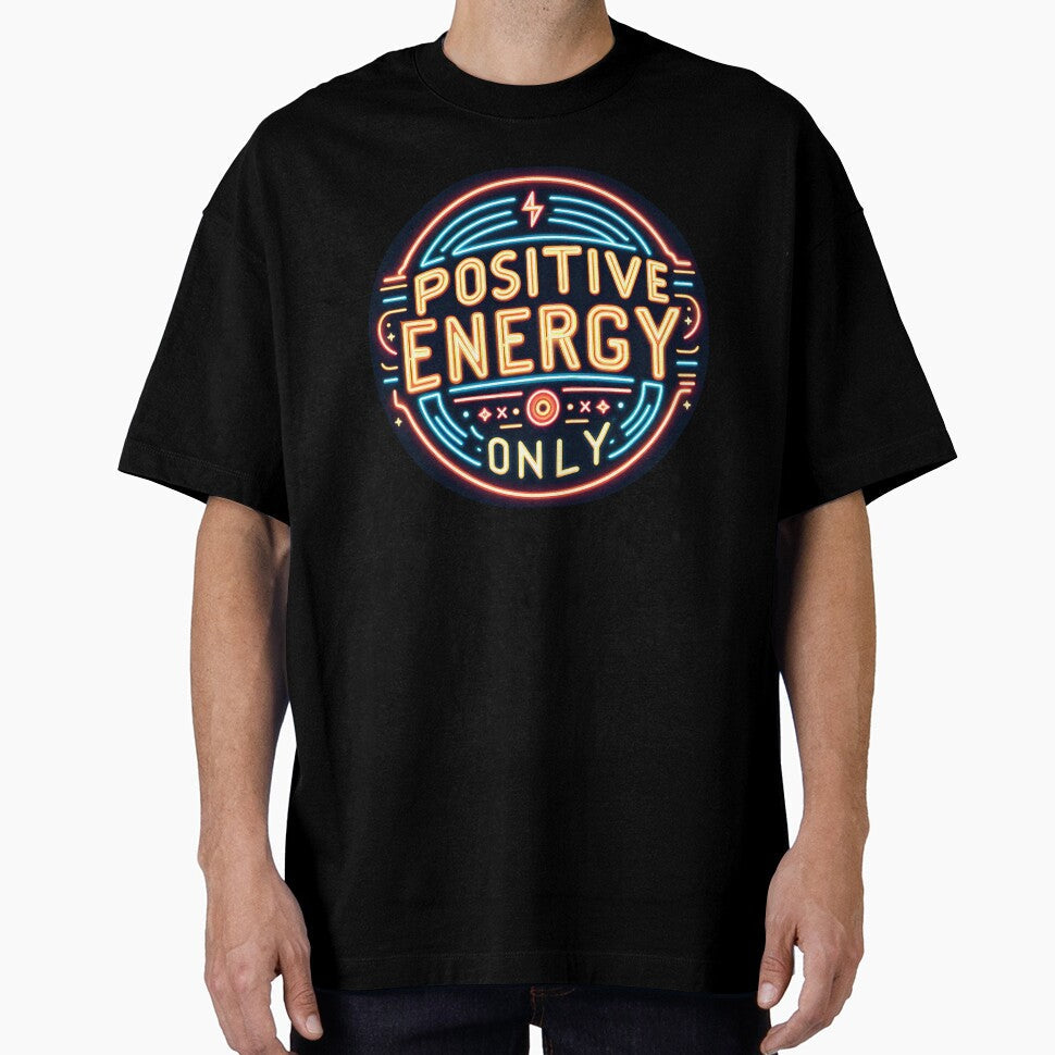 Positive energy only, typography by maxmaj - Adult & Kids T-Shirts, Sweatshirts & Hoodies apparel design preview 1