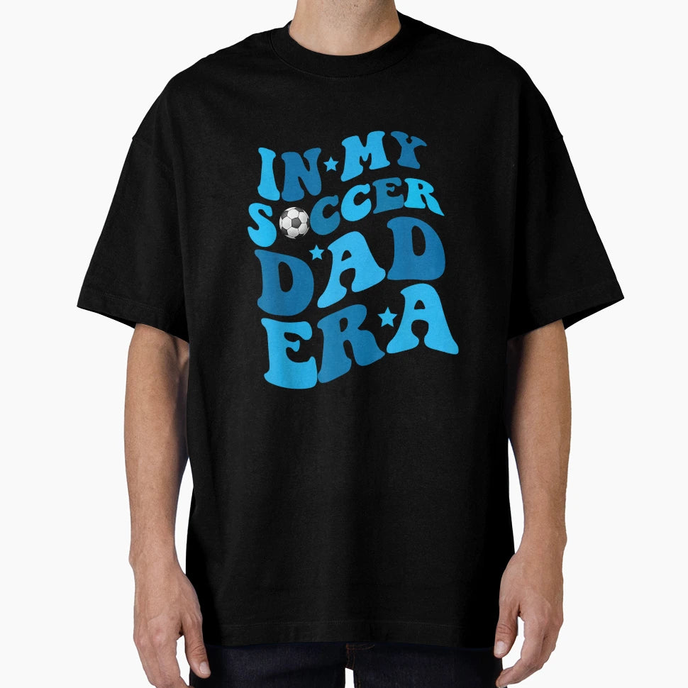 Funny My Soccer Dad Era Father Groovy T-Shirt - Minimalist Print Unisex - T-Shirt, Sweatshirt, Hoodie