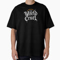 Gothic "It's World Cruel" Typography Dark Aesthetic - Adult & Kids T-Shirts, Sweatshirts & Hoodies apparel design preview 1