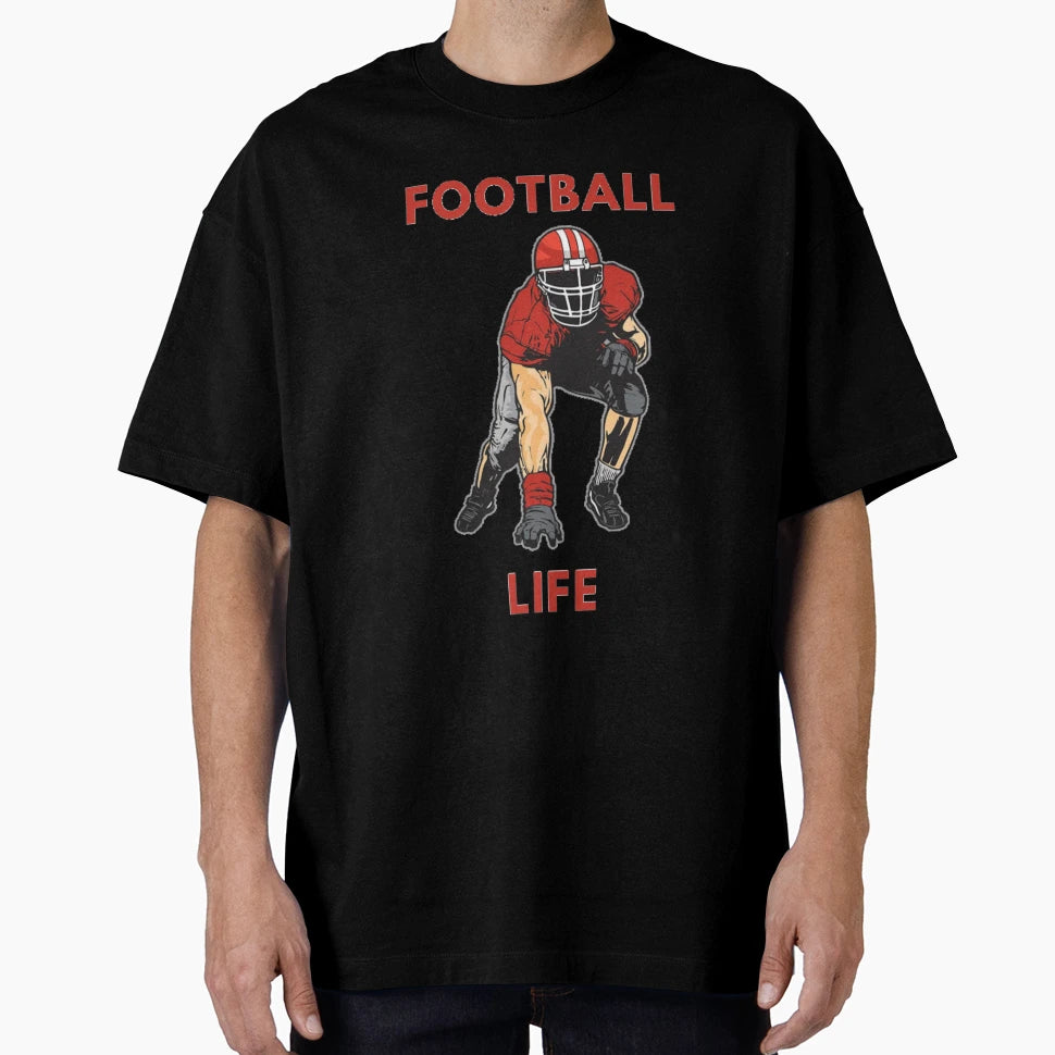 Football Life Lineman T-Shirt - Streetwear Style for Adults - T-Shirt, Sweatshirt, Hoodie