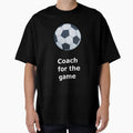 Coach Game T-Shirt - Trendy Graphic Unisex - T-Shirt, Sweatshirt, Hoodie
