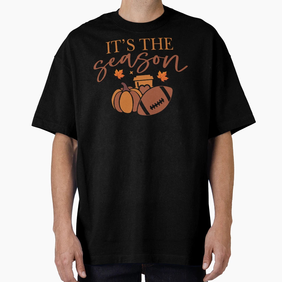 Its Season T-Shirt - Novelty Apparel Men Women - T-Shirt, Sweatshirt, Hoodie