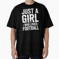 Just Who Loves Football T-Shirt - Unique Graphic Men Women - T-Shirt, Sweatshirt, Hoodie