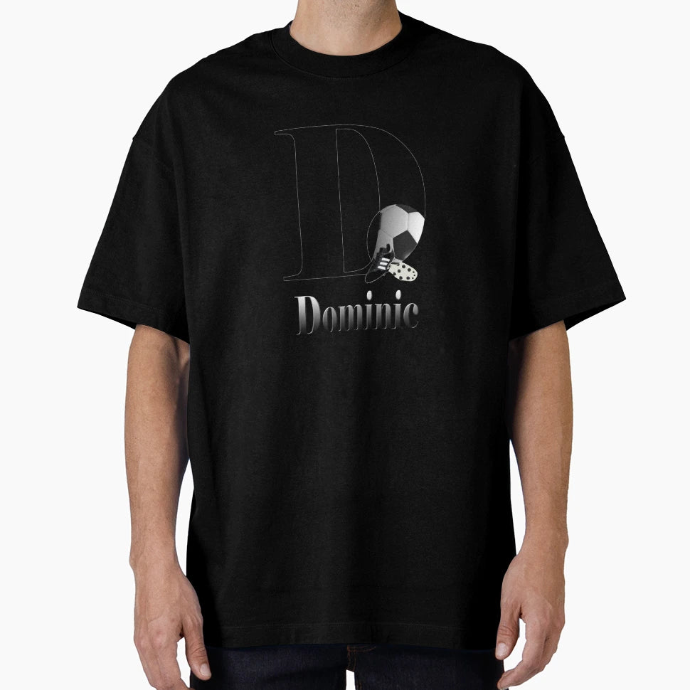 D Is Dominic Soccer Themed Tribute T-Shirt - Novelty Apparel Unisex - T-Shirt, Sweatshirt, Hoodie