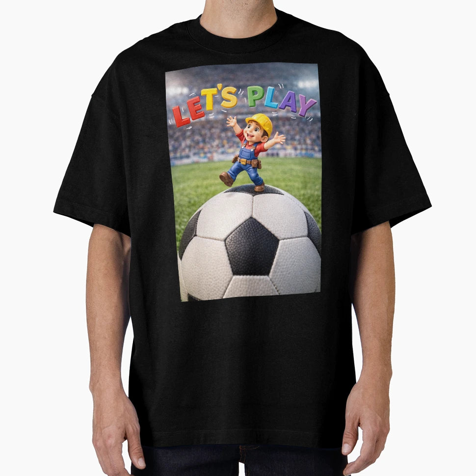 Lets Play T-Shirt - Casual Everyday Wear Men Women - T-Shirt, Sweatshirt, Hoodie