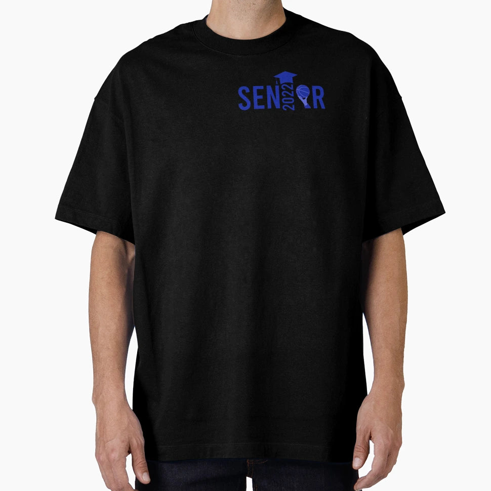 Senior 2022 Basketball T-Shirt - Aesthetic Graphic Men Women - T-Shirt, Sweatshirt, Hoodie