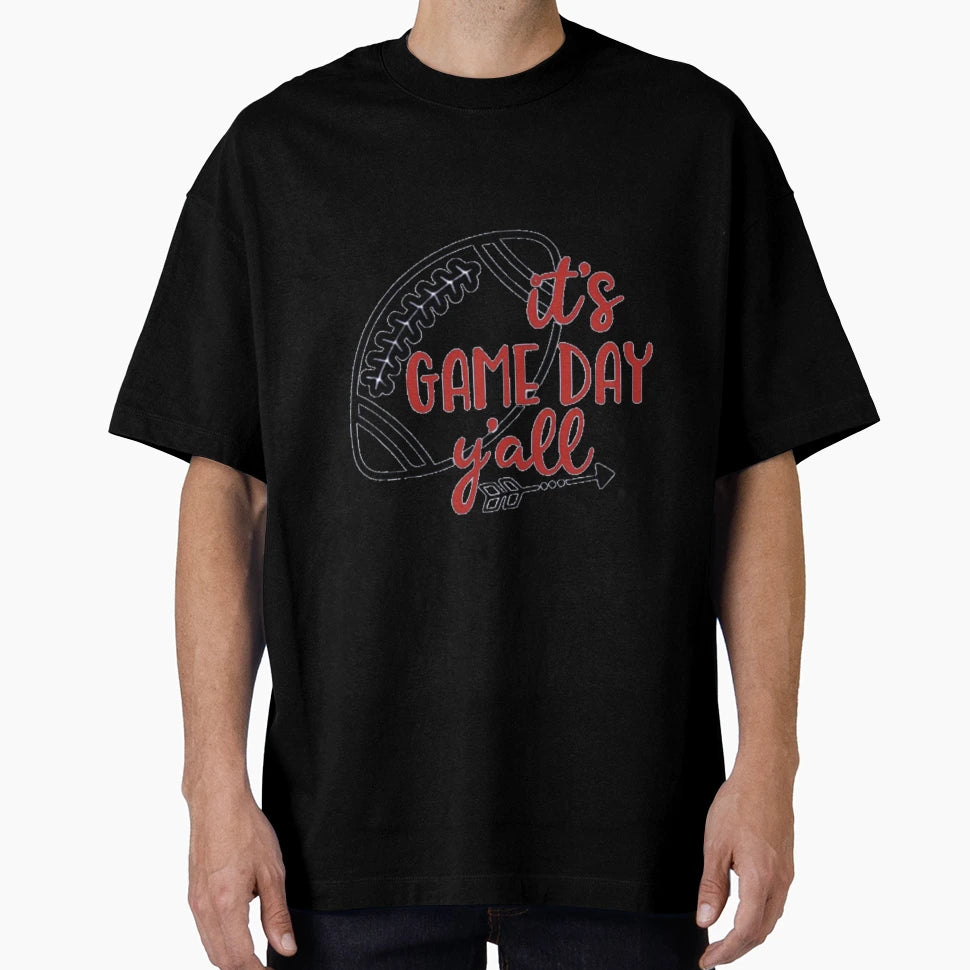 Its Game Day Yall T-Shirt - Custom Art Print for Adults - T-Shirt, Sweatshirt, Hoodie