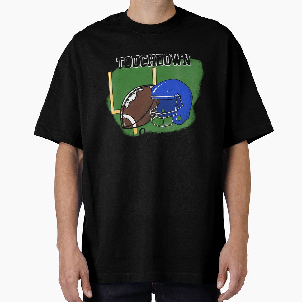Football Touchdown Season Gift T-Shirt - Fun Novelty Design Unisex - T-Shirt, Sweatshirt, Hoodie