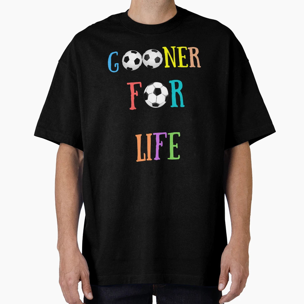 Gooner Life T-Shirt - Novelty Apparel Unisex - T-Shirt, Sweatshirt, Hoodie