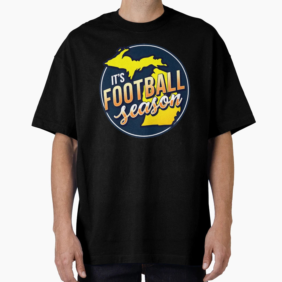 State Michigan Its Football Season T-Shirt - Unique Graphic Unisex - T-Shirt, Sweatshirt, Hoodie