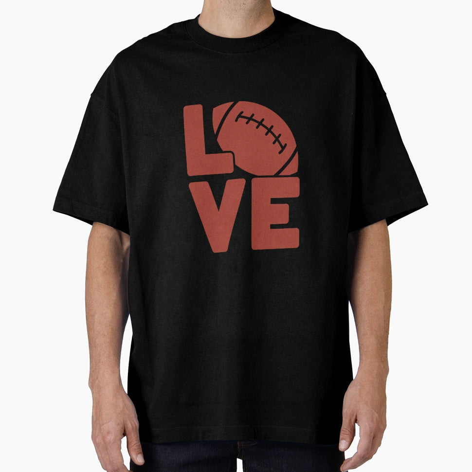 Love Football T-Shirt - Fun Novelty Design for Adults - T-Shirt, Sweatshirt, Hoodie