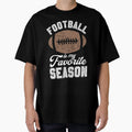 Nfl My Favorite Season T-Shirt - Trendy Graphic Men Women - T-Shirt, Sweatshirt, Hoodie