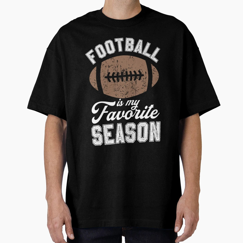 Nfl My Favorite Season T-Shirt - Trendy Graphic Men Women - T-Shirt, Sweatshirt, Hoodie