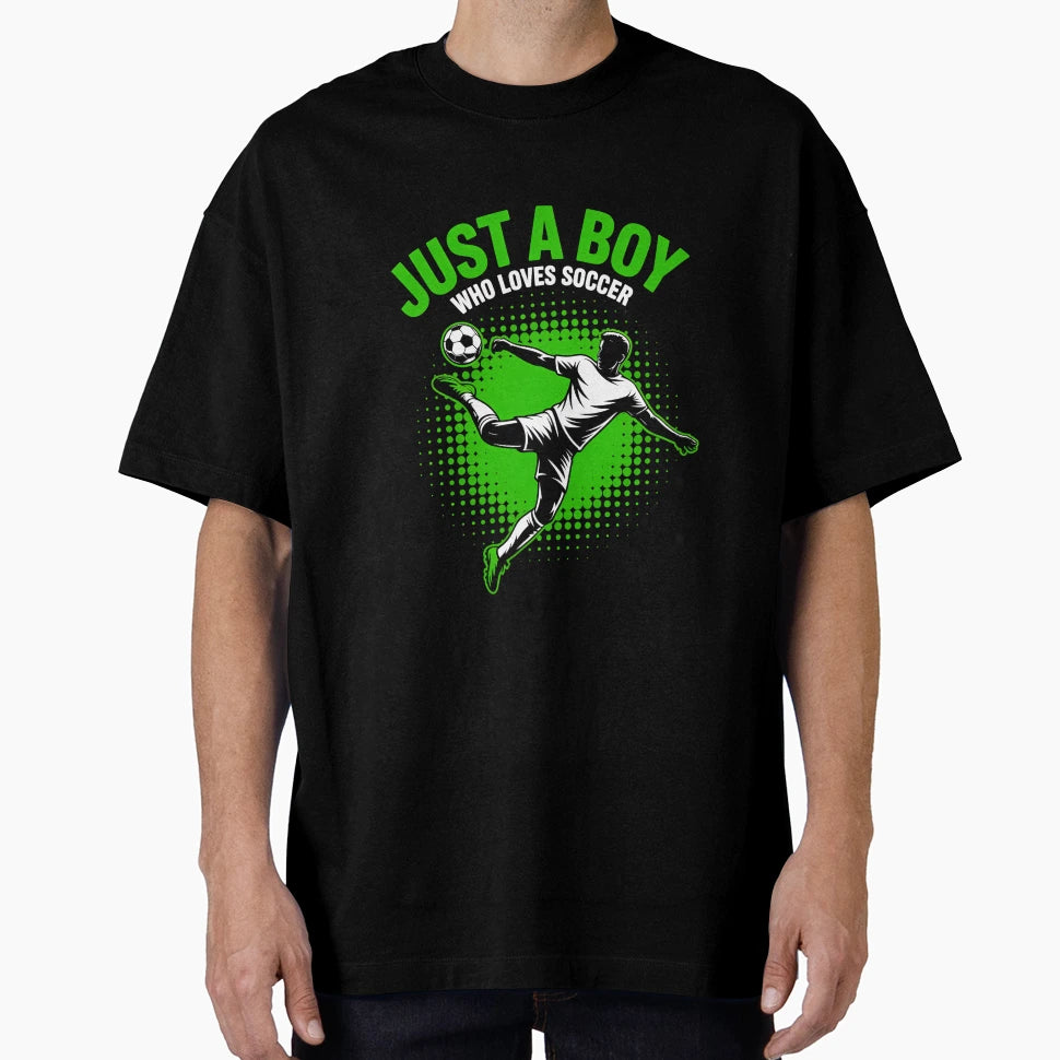 Just Who Loves Soccer Player T-Shirt - Graphic Print Unisex - T-Shirt, Sweatshirt, Hoodie