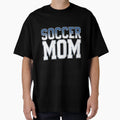 Soccer Mom T-Shirt - Custom Art Print for Adults - T-Shirt, Sweatshirt, Hoodie