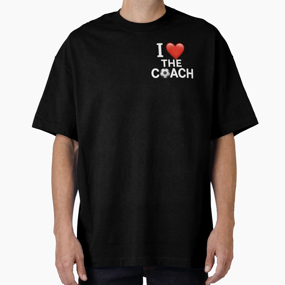 I Heart Coach Soccer White Letters T-Shirt - Graphic Print Men Women - T-Shirt, Sweatshirt, Hoodie