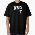 Brot Bro Occupational Therapist T-Shirt - Casual Everyday Wear Unisex - T-Shirt, Sweatshirt, Hoodie