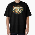 Money Talks Bold Vintage Statement Logo by Dax Studio - Adult & Kids T-Shirts, Sweatshirts & Hoodies apparel design preview 1
