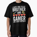 Or S Funny Gamer Video Games Brother T-Shirt - Minimalist Print Unisex - T-Shirt, Sweatshirt, Hoodie