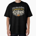 I Dont Know Rules I Brought Vibes T-Shirt - Fun Novelty Design for Adults - T-Shirt, Sweatshirt, Hoodie