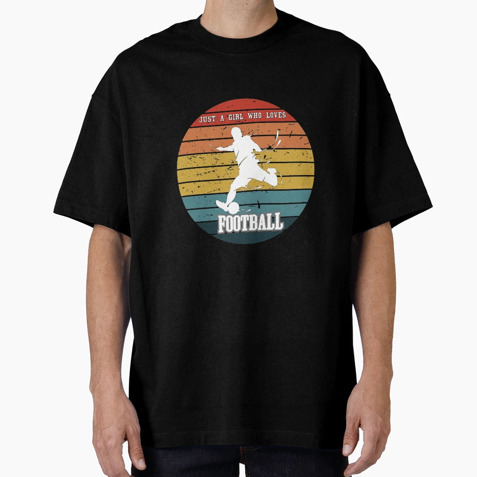 Just Who Loves Football T-Shirt - Casual Everyday Wear for Adults - T-Shirt, Sweatshirt, Hoodie