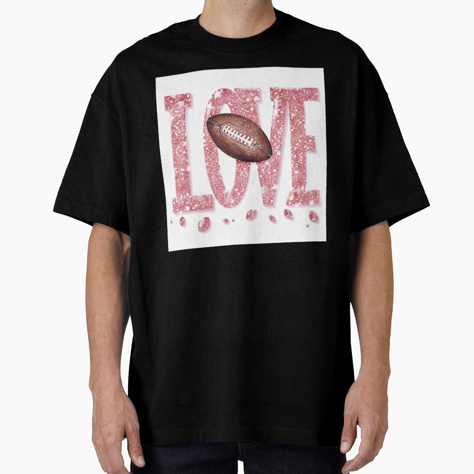 Love Football Glitter T-Shirt - Unique Graphic for Adults - T-Shirt, Sweatshirt, Hoodie