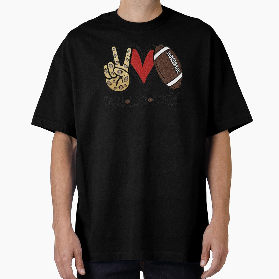Peace Love Football Gift Football T-Shirt - Fun Novelty Design for Adults - T-Shirt, Sweatshirt, Hoodie