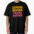 Gender Bender Trend Sender Bold Typography by Haus Of - Adult & Kids T-Shirts, Sweatshirts & Hoodies apparel design preview 1