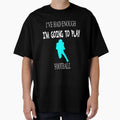 Its Football Thing You Wouldnt T-Shirt - Aesthetic Graphic Unisex - T-Shirt, Sweatshirt, Hoodie