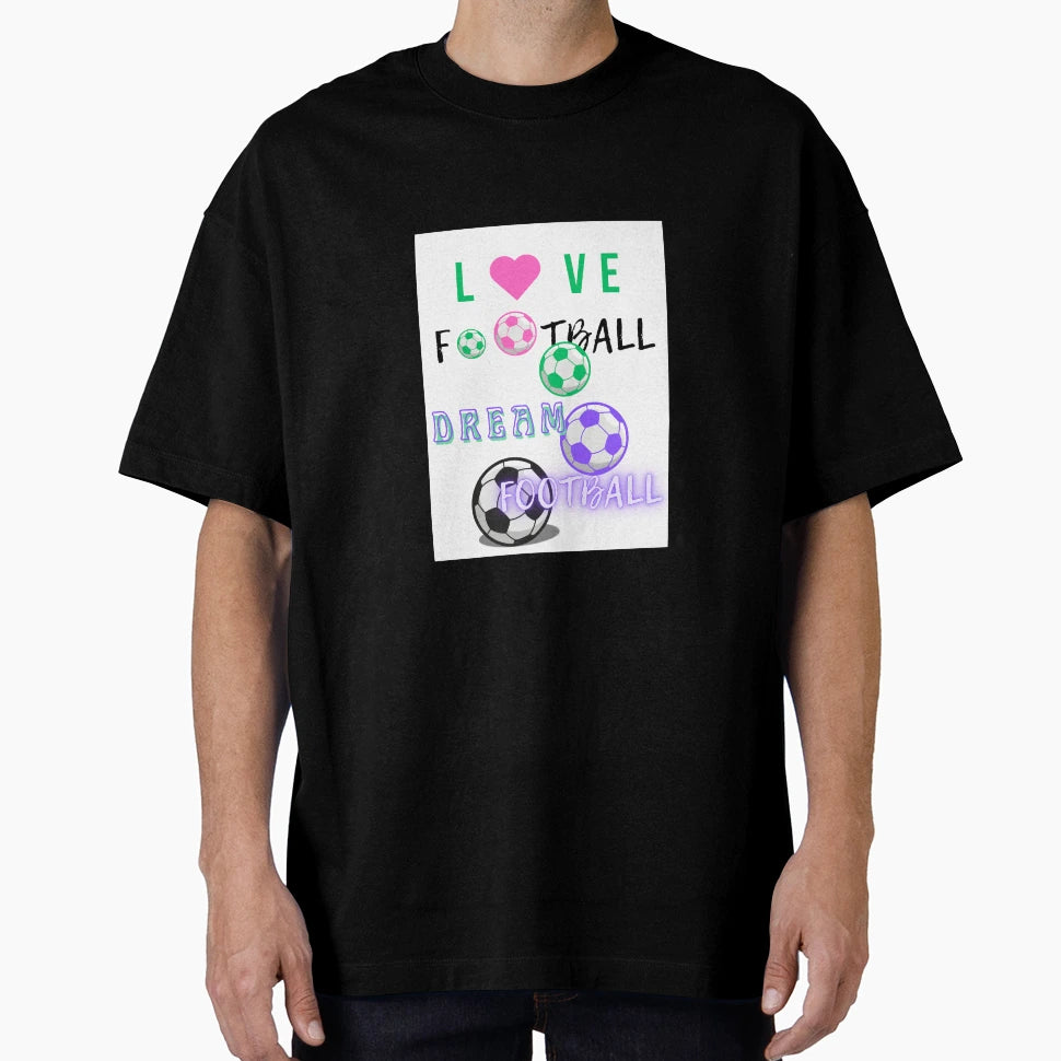 Dream Football T-Shirt - Novelty Apparel Unisex - T-Shirt, Sweatshirt, Hoodie