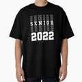 Senior 2022 T-Shirt - Trendy Graphic for Adults - T-Shirt, Sweatshirt, Hoodie