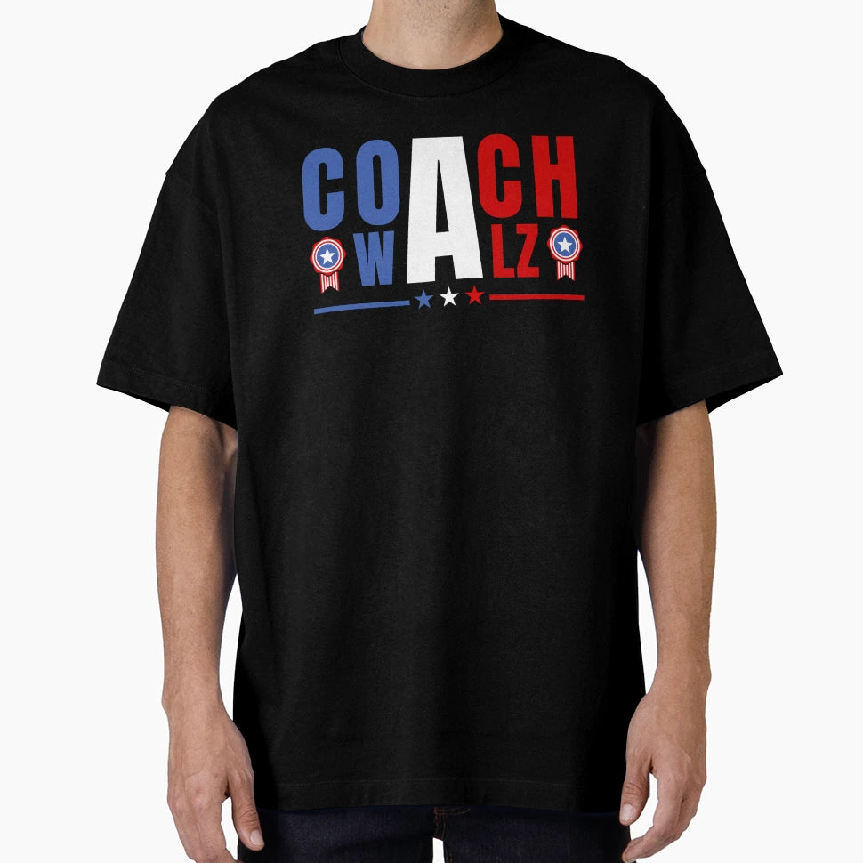 Coach Walz 24 T-Shirt - Streetwear Style Unisex - T-Shirt, Sweatshirt, Hoodie