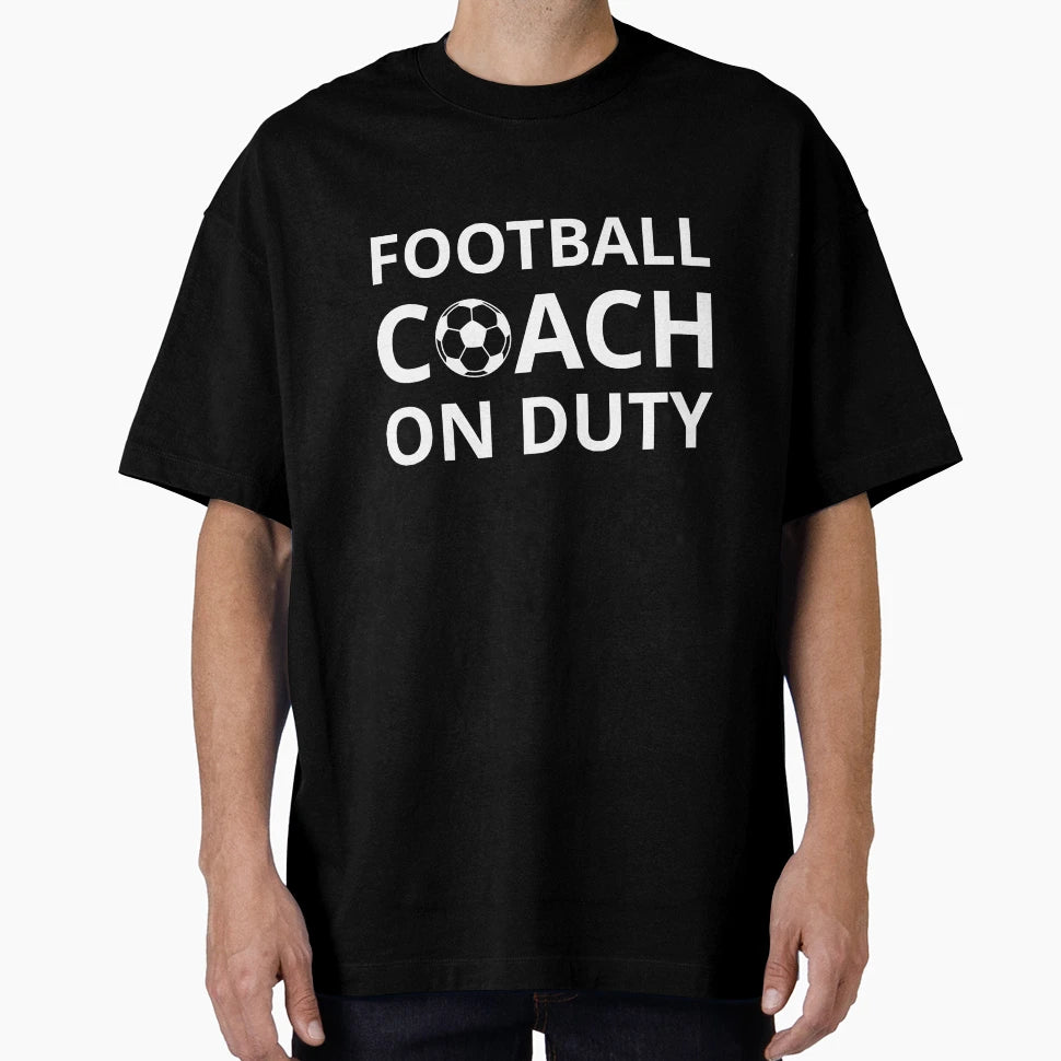 Football Coach Duty T-Shirt - Trendy Graphic Men Women - T-Shirt, Sweatshirt, Hoodie